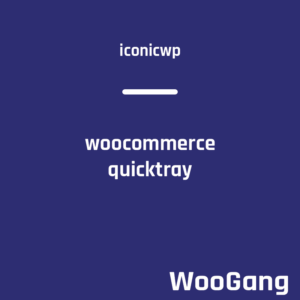 WooCommerce QuickTray