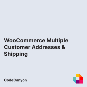 WooCommerce Multiple Customer Addresses & Shipping