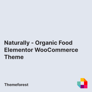 Naturally - Organic Food Elementor WooCommerce Theme