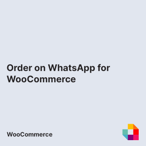 Order on WhatsApp for WooCommerce