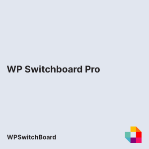 WP Switchboard Pro