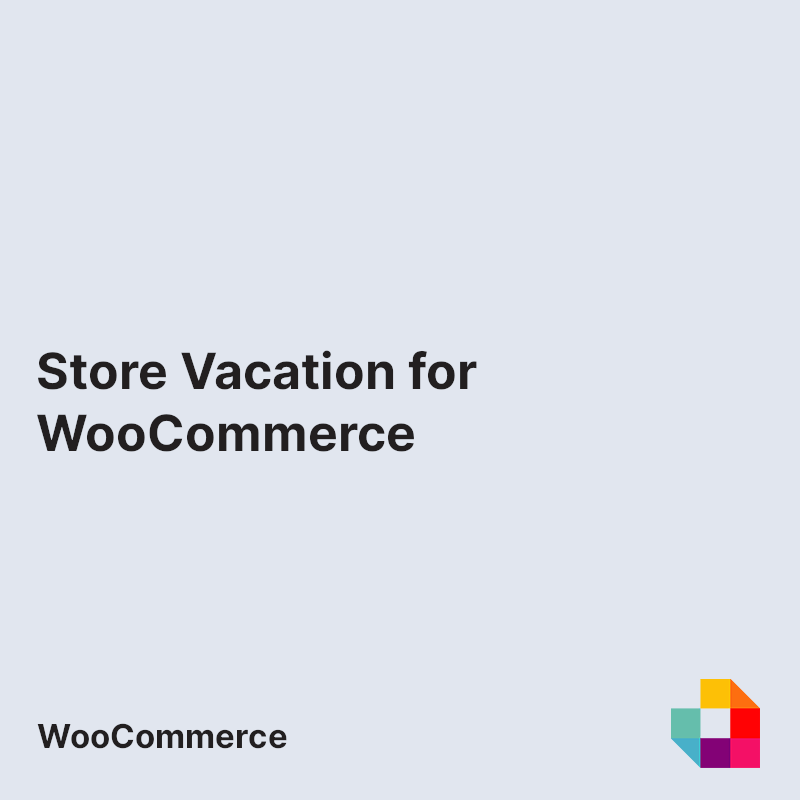 Store Vacation for WooCommerce