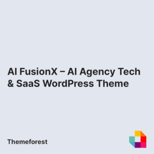 AI FusionX – AI Agency Tech & SaaS WordPress Theme